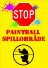 02 Advarselsskilt "Paintball Spillområde" stort 23 x 32cm