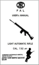 FN FAL User Manual, Light Automatic Rifle CAL. 7.62mm BK130
