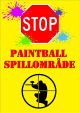 01 Advarselsskilt "Paintball Spillområde" lite 16 x 24,5cm